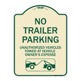 Parking Restriction Sign No Trailer Parking Unauthorized Vehicles Towed at Owner Expense with Graphic