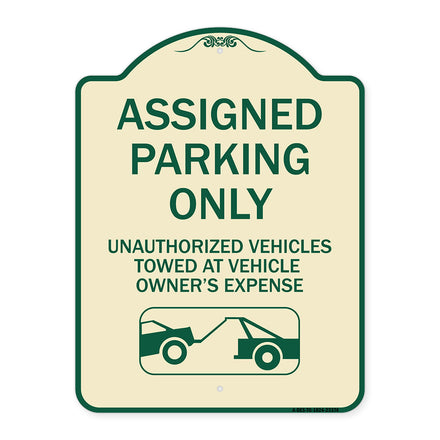 Parking Restriction Sign Assigned Parking Only Unauthorized Vehicles Towed at Owner Expense with Graphic