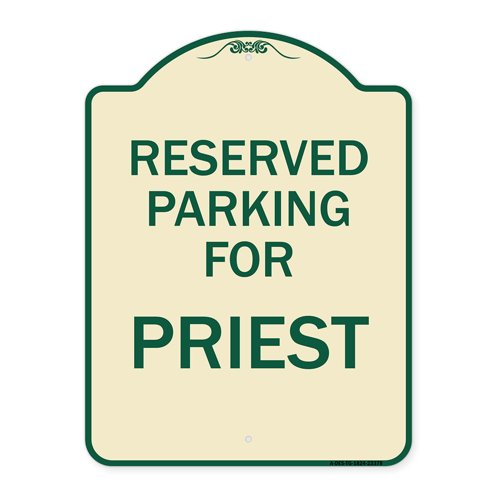 Parking Reserved for Priest