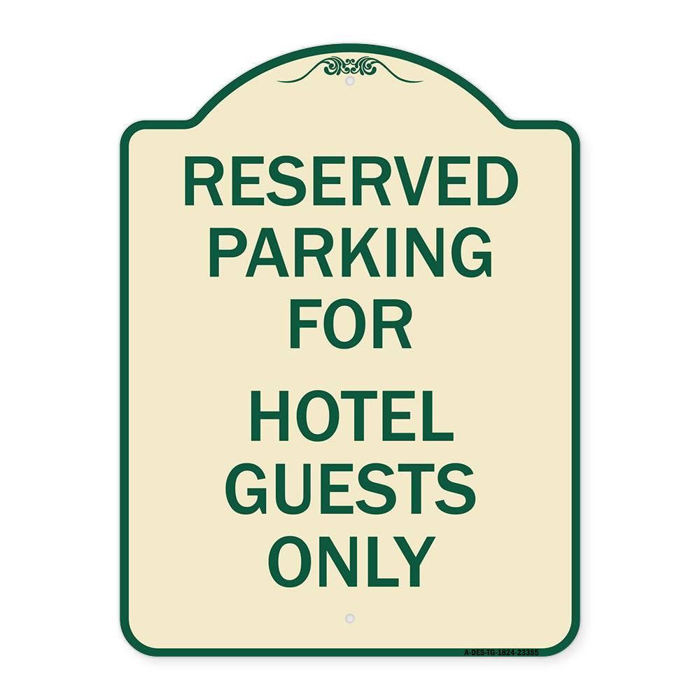 Parking Reserved for Hotel Guests Only