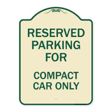 Parking Reserved for Compact Car Only