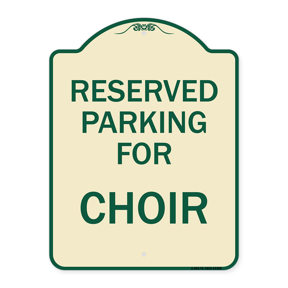 Parking Reserved for Choir