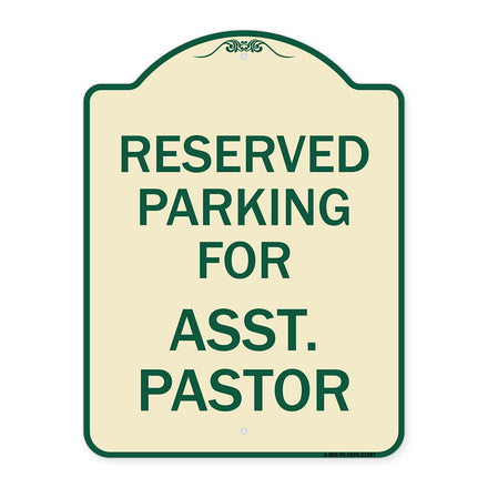 Parking Reserved for Asst. Pastor