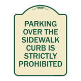Parking Over the Sidewalk Curb Is Strictly Prohibited
