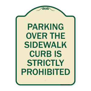 Parking Over the Sidewalk Curb Is Strictly Prohibited