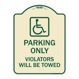 Parking Only Violators Will Be Towed (Handicapped Symbol)