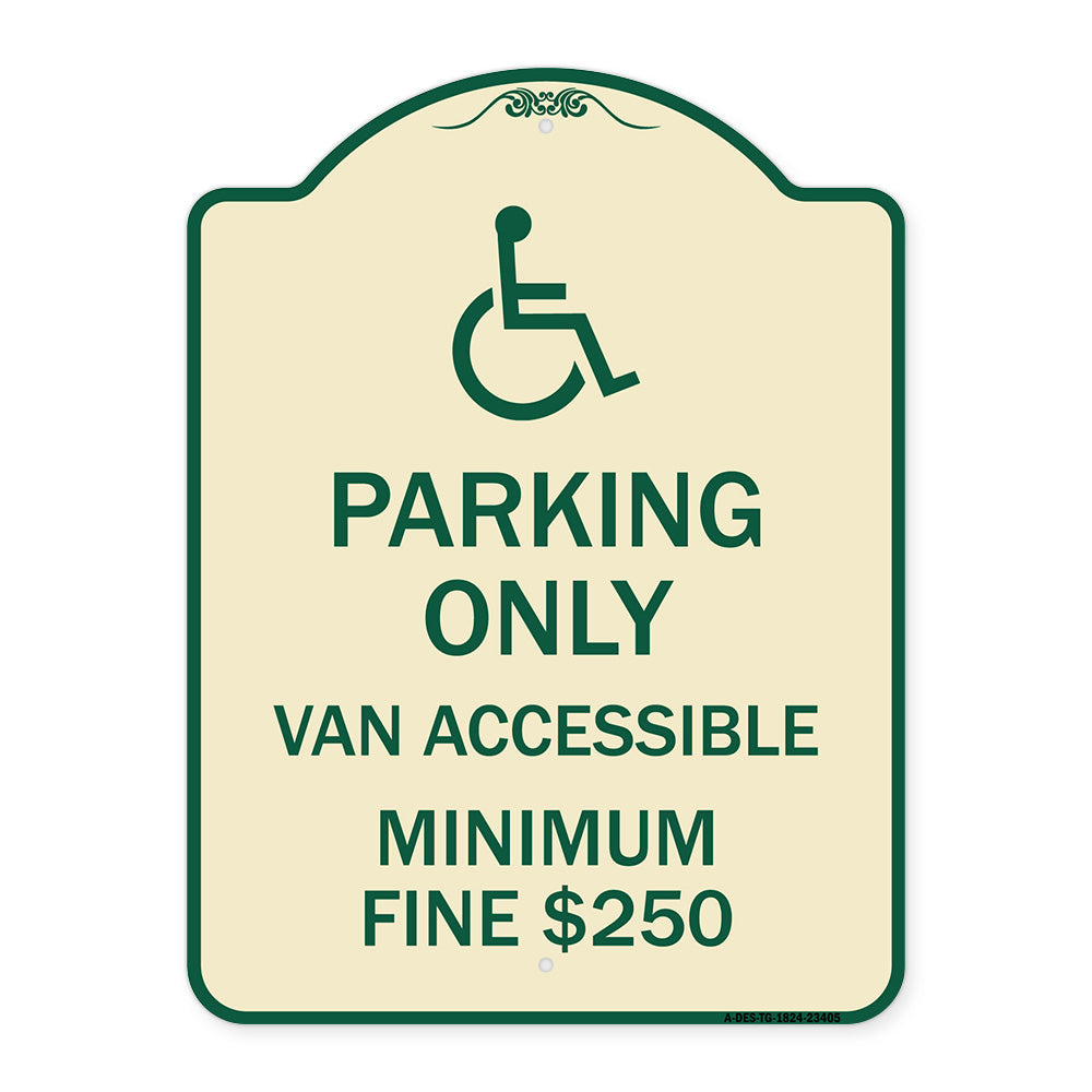 Parking Only Van Accessible Minimum Fine $250