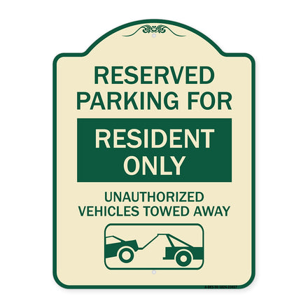 Parking Lot Sign Reserved Parking for Residents Only Unauthorized Vehicles Towed Away (With Tow Away Graphic