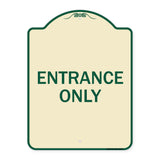Parking Lot Sign Entrance Only
