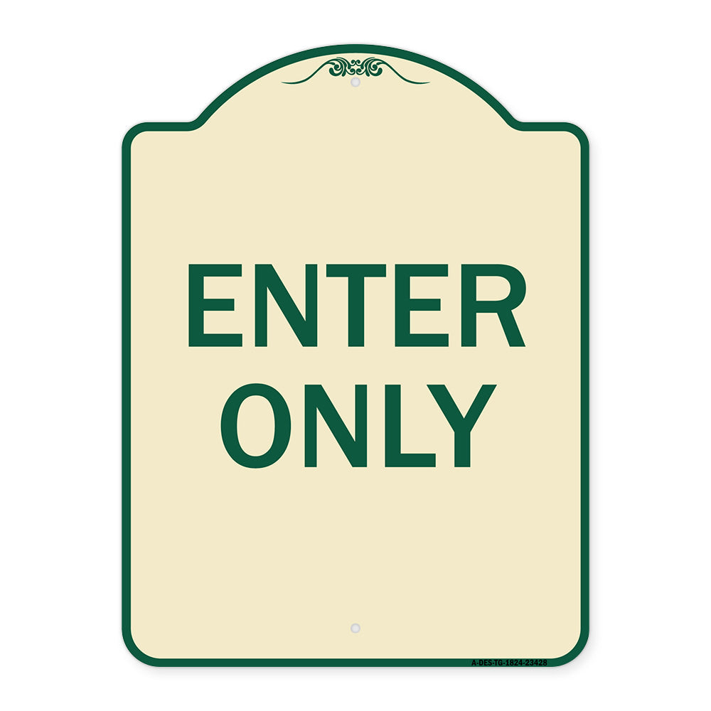 Parking Lot Sign Enter Only