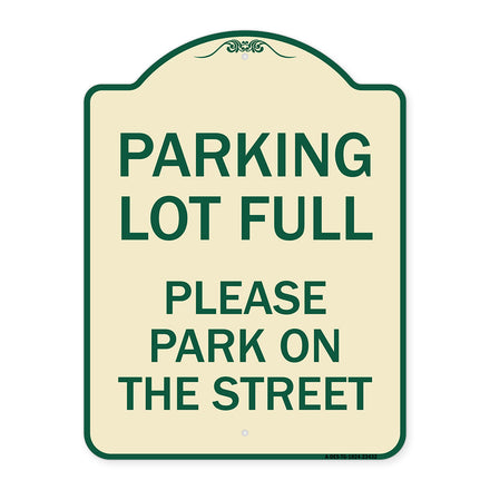 Parking Lot Full - Please Park on the Street