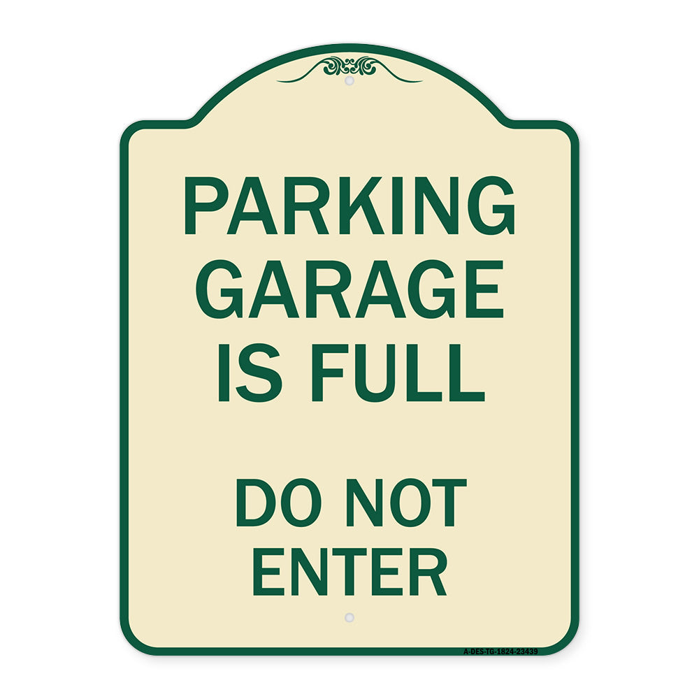 Parking Garage Is Full Do Not Enter