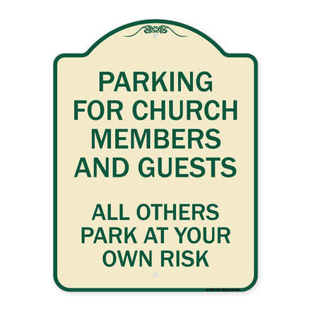 Parking for Church Members and Guests All Others Park at Your Own Risk