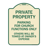 Parking for Church Functions Only Others Will Be Towed at Owner's Expense