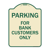 Parking for Bank Customers Only