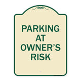 Parking at Owner's Risk