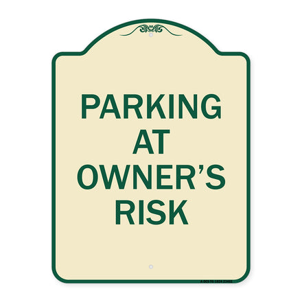 Parking at Owner's Risk