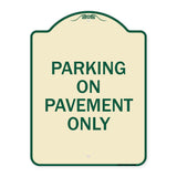 Park on Pavement Only