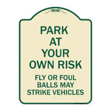 Park at Your Own Risk Fly or Foul Balls May Strike Vehicles