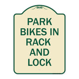 Park All Bikes in Rack and Lock Sign