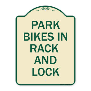 Park All Bikes in Rack and Lock Sign