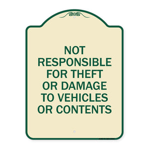 Not Responsible for Theft or Damage to Vehicles or Contents