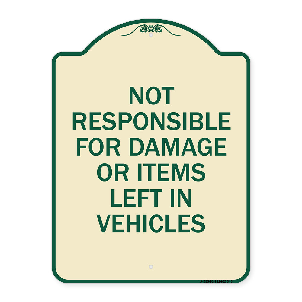 Not Responsible for Damage or Items Left in Vehicles