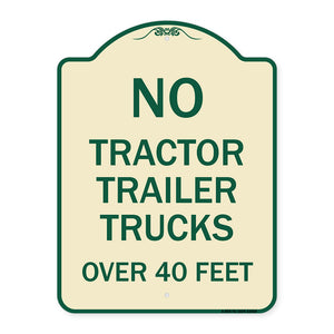 No Tractor Trailer Trucks Over 40 Feet