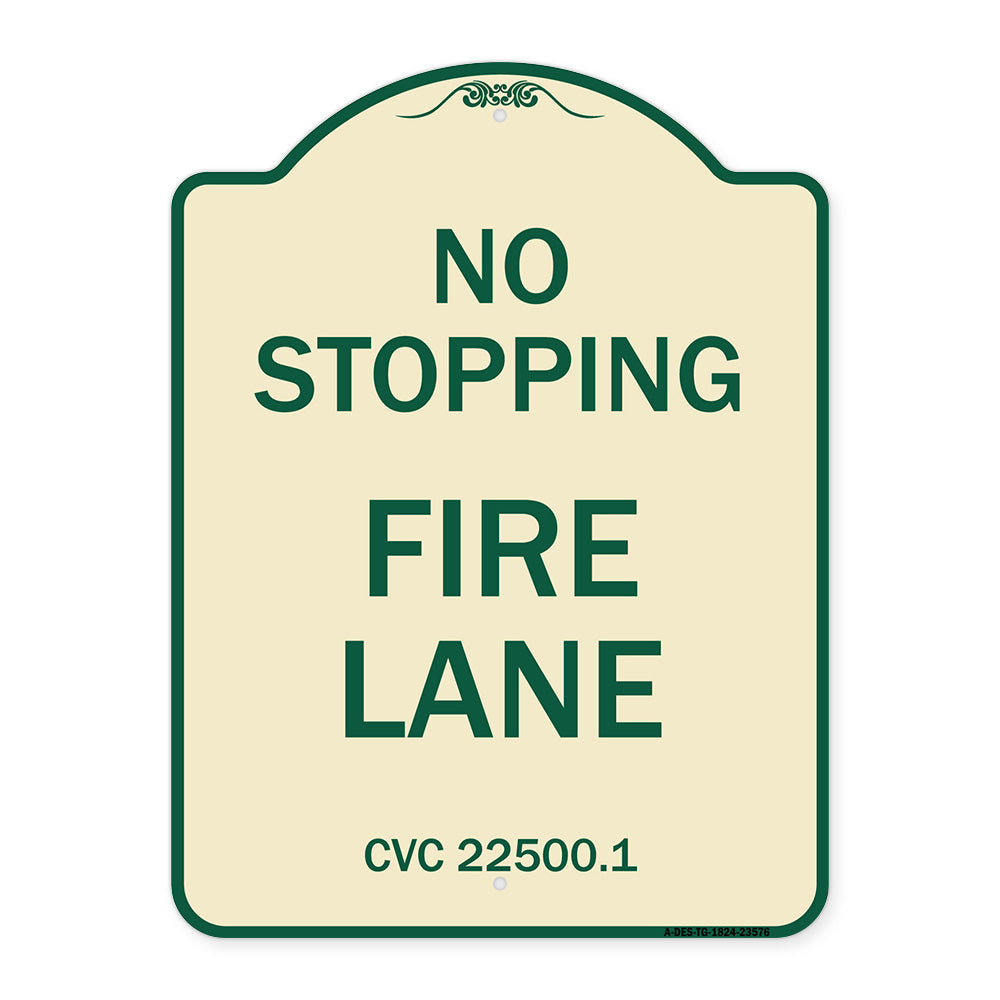 No Stopping Fire Lane - Refer to CVC 22500.1