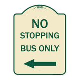 No Stopping Bus Only with Arrow (Left)
