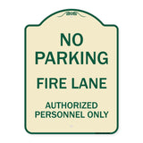 No Parking Fire Lane Authorized Personnel Only