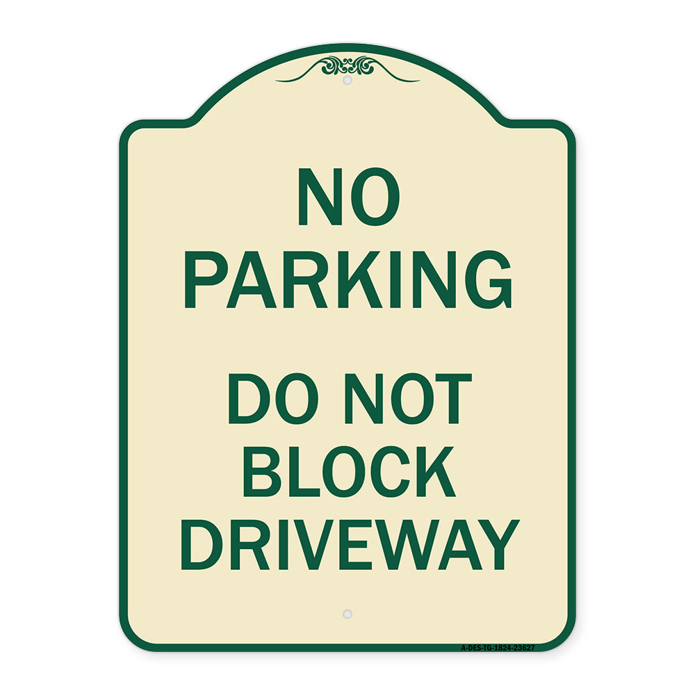 No Parking Do Not Block Driveway