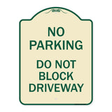 No Parking Do Not Block Driveway