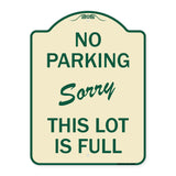 No Parking - Sorry This Lot Is Full
