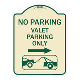 No Parking Valet Parking Only (With Right Arrow) (With Car Tow Graphic)