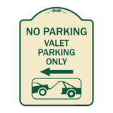 No Parking Valet Parking Only (With Left Arrow) (With Car Tow Graphic)