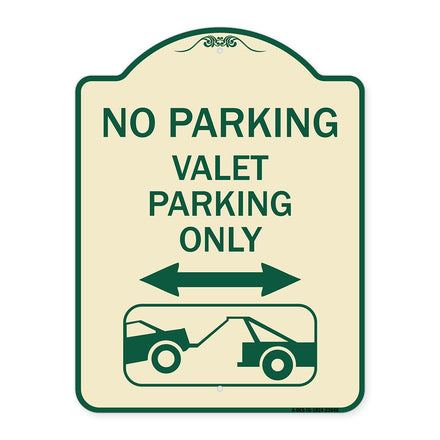 No Parking Valet Parking Only (With Bidirectional Arrow and Car Tow Graphic)