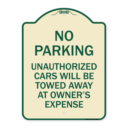 No Parking Unauthorized Cars Will Be Towed Away at Owner's Expense