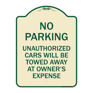 No Parking Unauthorized Cars Will Be Towed Away at Owner's Expense