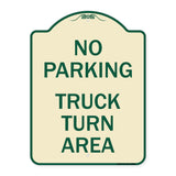 No Parking Sign No Parking - Truck Turn Area