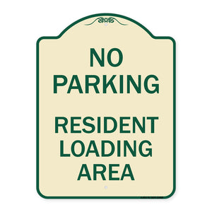 No Parking Sign No Parking - Resident Loading Area