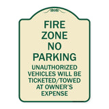 No Parking Sign Fire Zone Unauthorized Vehicles Will Be Ticketed Towed at Owner Expense