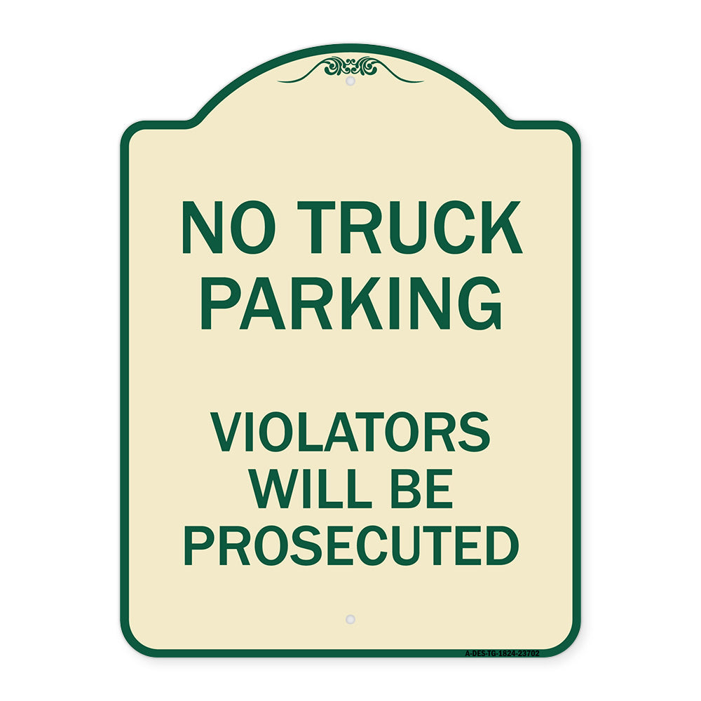 No Parking No Truck Parking Violators Will Be Prosecuted