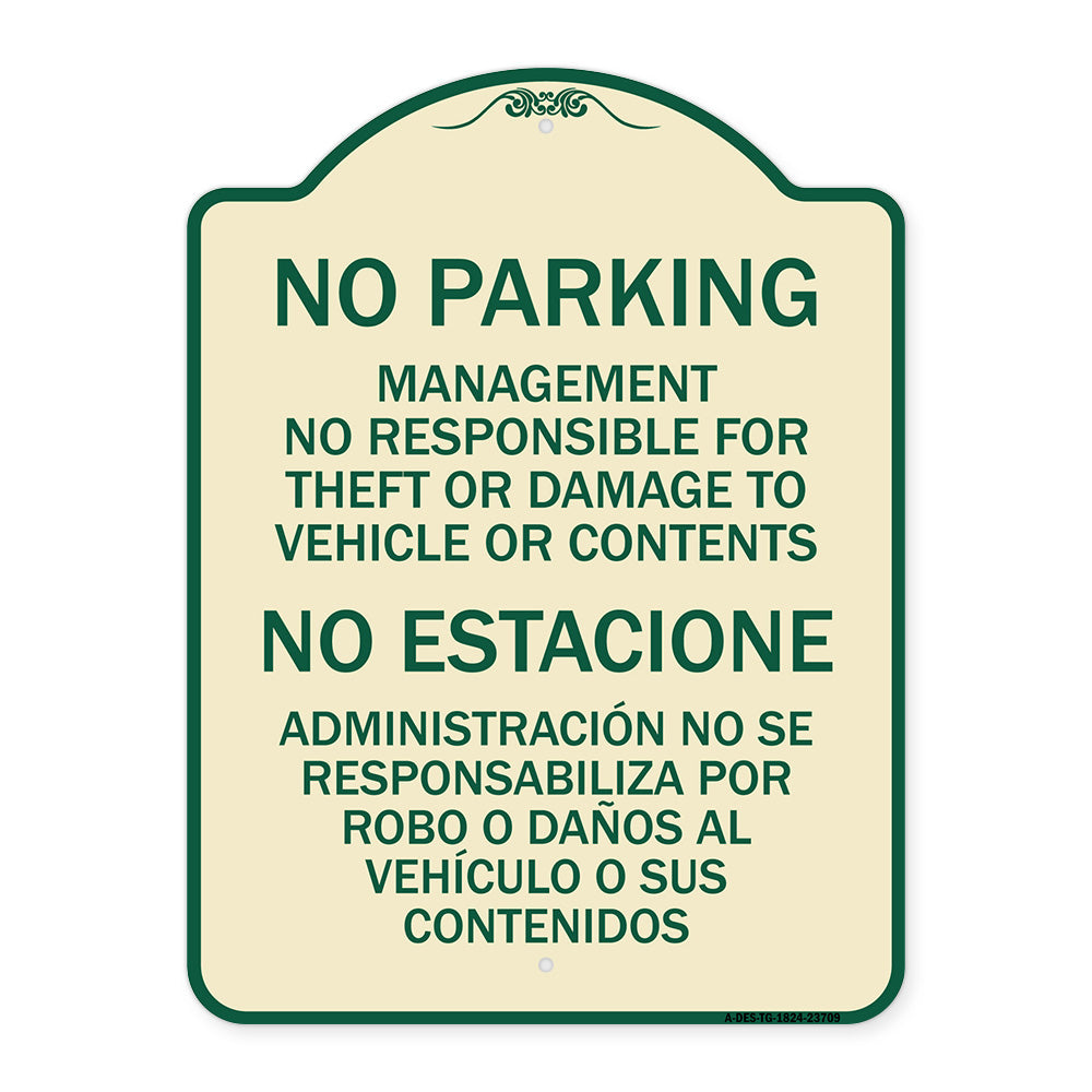 No Parking Management Not Responsible for Theft or Damage to Vehicle or Contents