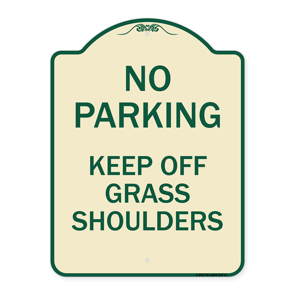 No Parking Keep Off Grass Shoulders