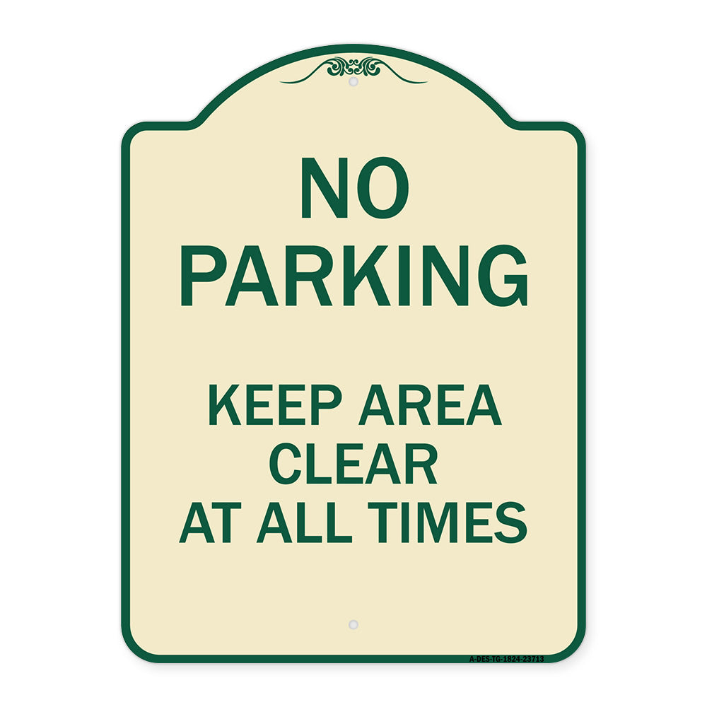 No Parking Keep Area Clear at All Times
