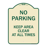 No Parking Keep Area Clear at All Times