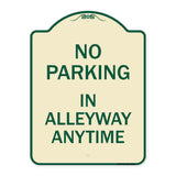 No Parking in Alleyway Anytime