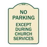 No Parking Except During Church Services