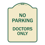 No Parking Doctors Only